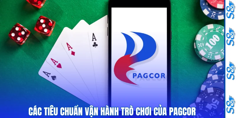 Các tiêu chuẩn vận hành trò chơi của PAGCOR