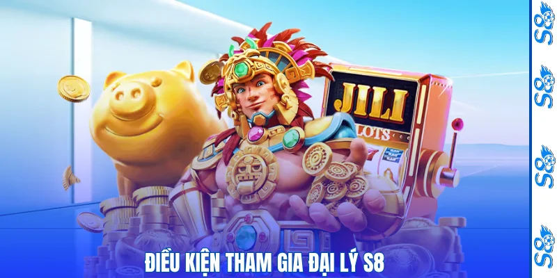 Đại Lý S8 - Cơ Hội Tăng Thêm Thu Nhâp Thụ Động Cho Hội Viên 3 Điều kiện tham gia đại lý S8