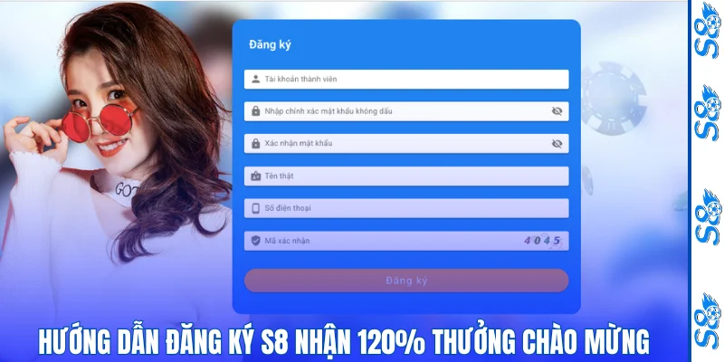 Đăng Ký S8 Chỉ Với 3 Bước - Tạo Tài Khoản Nhận Code 88K 1 Hướng dẫn đăng ký S8 nhận 120% thưởng chào mừng
