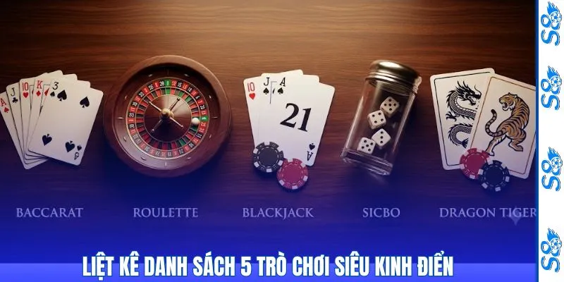 Liệt kê danh sách 5 trò chơi siêu kinh điển